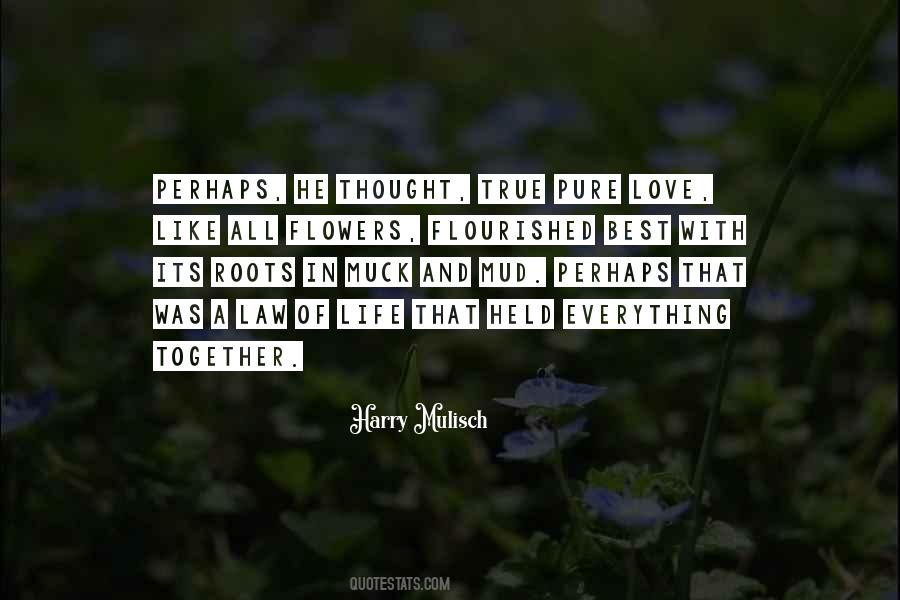 Quotes About Love And Flowers #288980