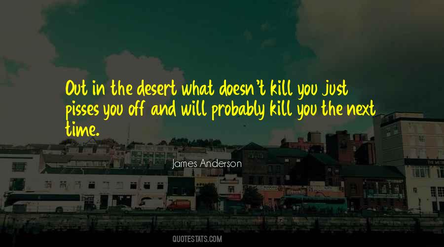 What Doesn T Kill You Quotes #337689