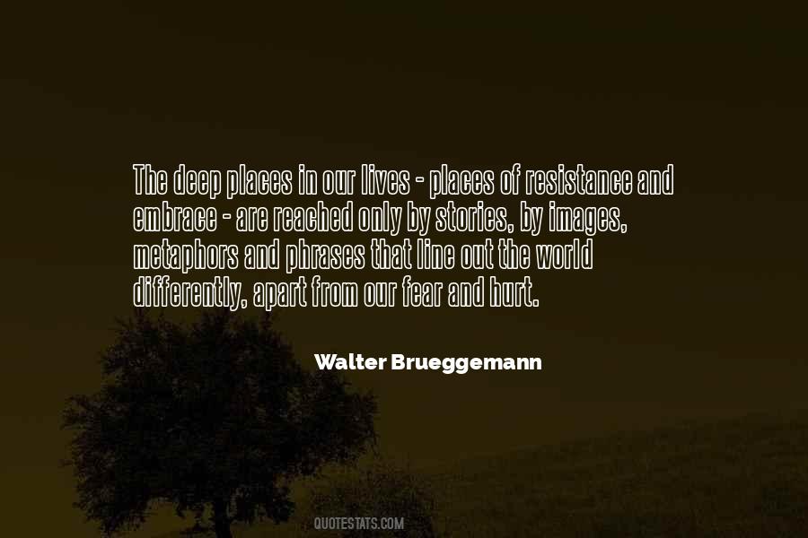 Brueggemann Quotes #1429565