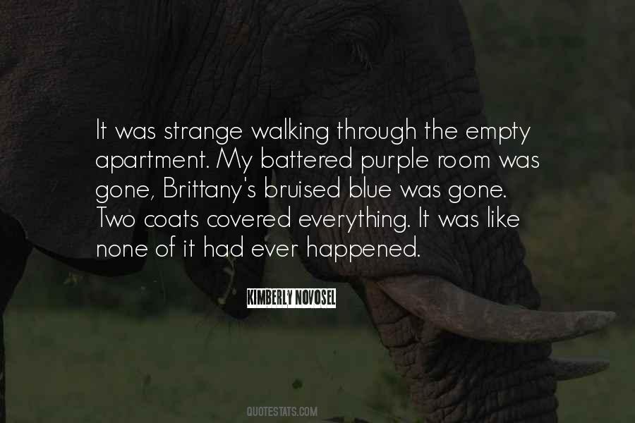 Bruised And Battered Quotes #626239