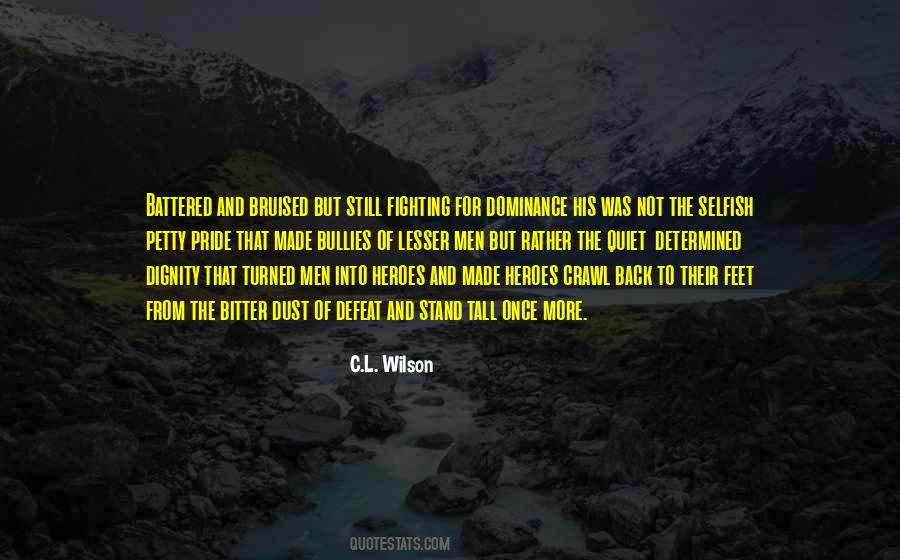 Bruised And Battered Quotes #803620