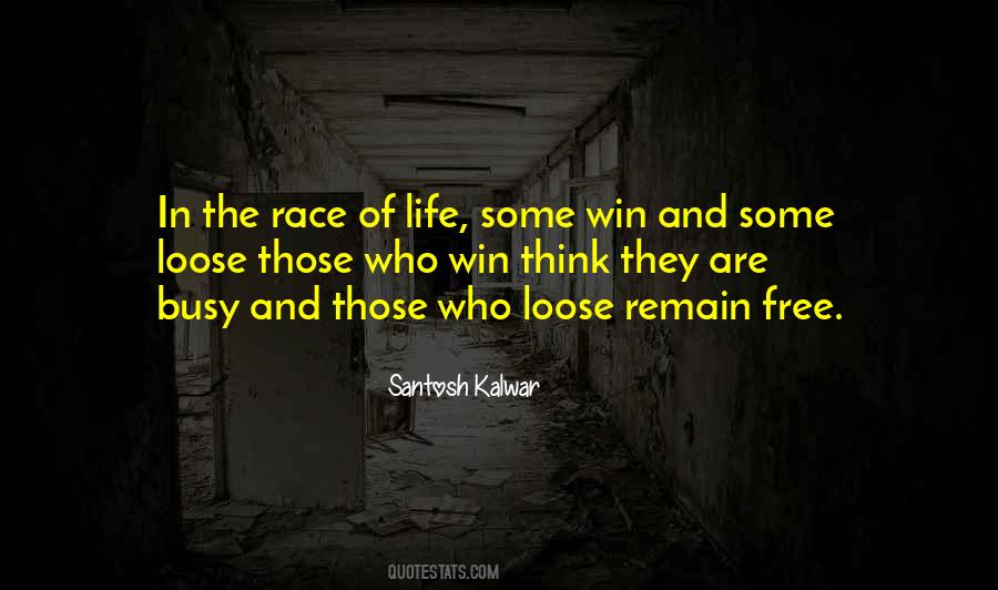 The Race Of Life Quotes #475301