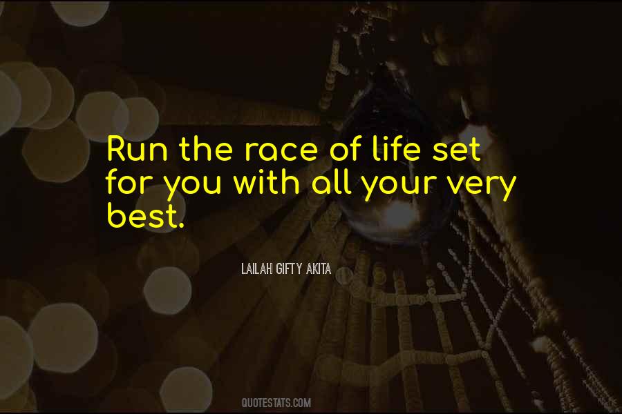 The Race Of Life Quotes #746911