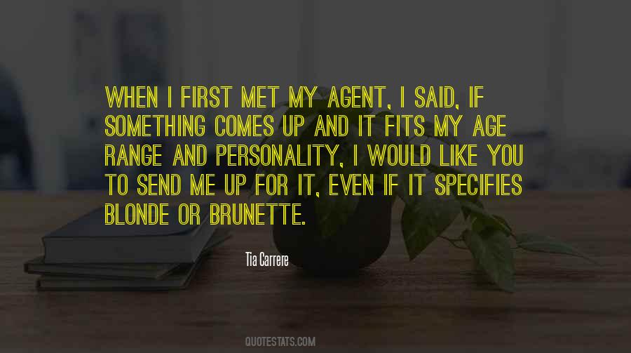 Brunette And Blonde Quotes #1171150