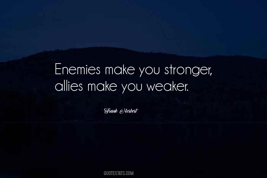 Make You Stronger Quotes #1158618