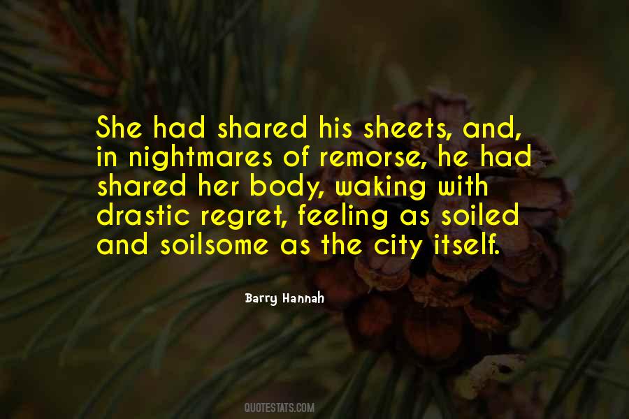 Regret Remorse Quotes #1600313