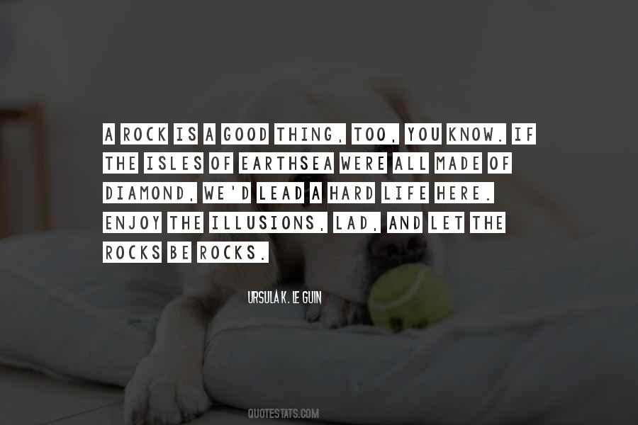 We Are Here To Enjoy Life Quotes #577602