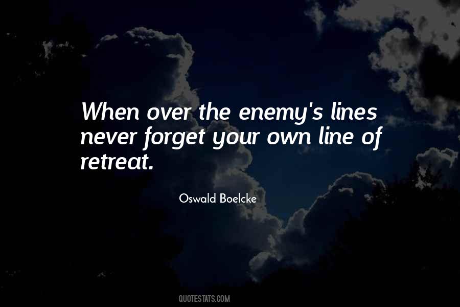 Your Own Enemy Quotes #1518169