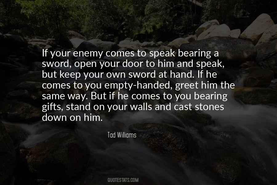 Your Own Enemy Quotes #1645421