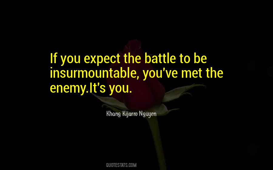 Your Own Enemy Quotes #585688