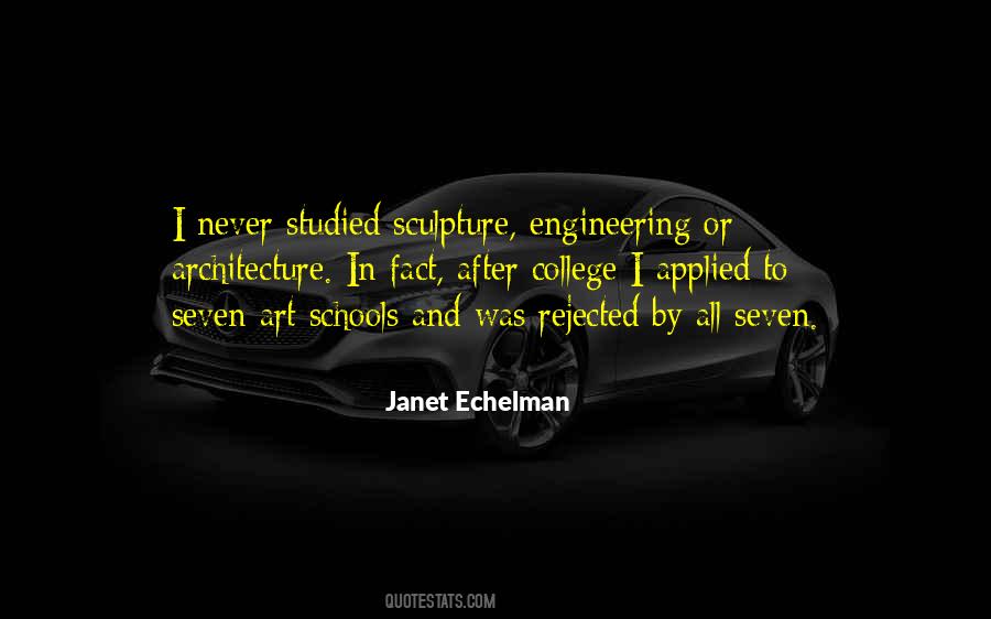 Engineering Schools Quotes #1474006