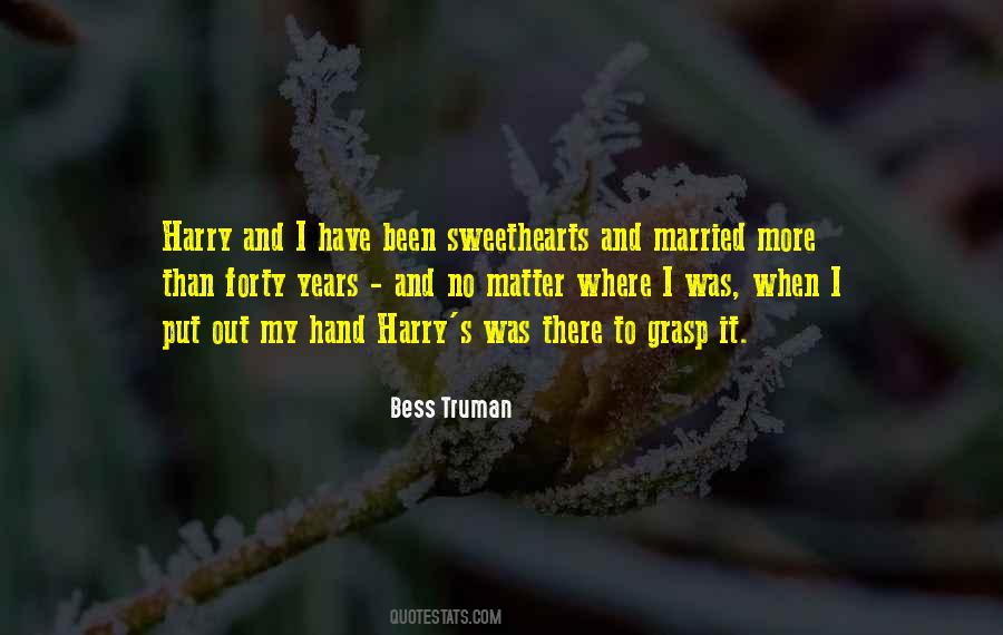 Bess And Harry Truman Quotes #394035