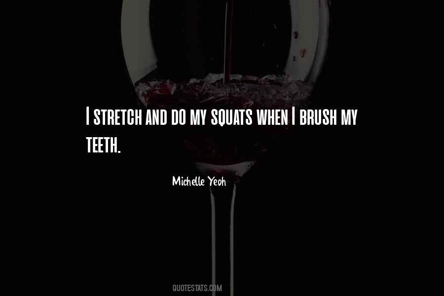 Brush Teeth Quotes #1814306