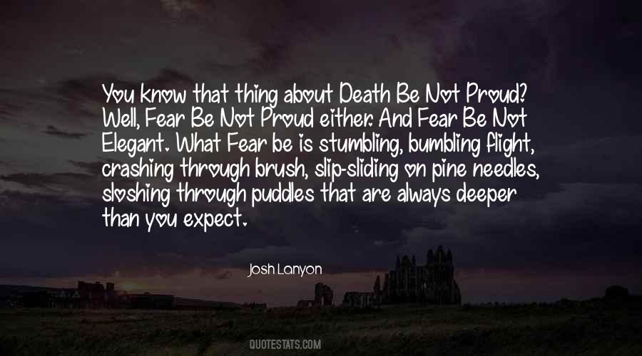 Brush With Death Quotes #371024