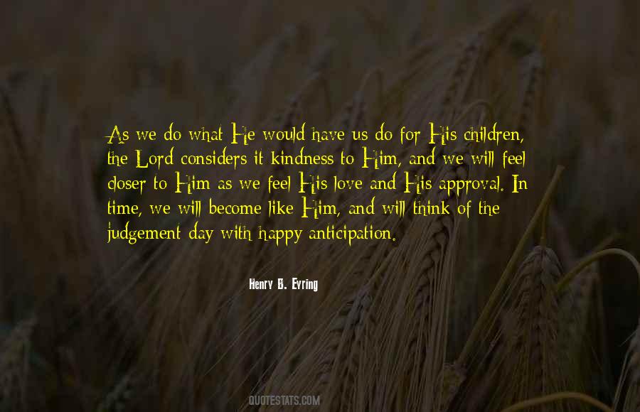 Quotes About Love And Approval #1516577