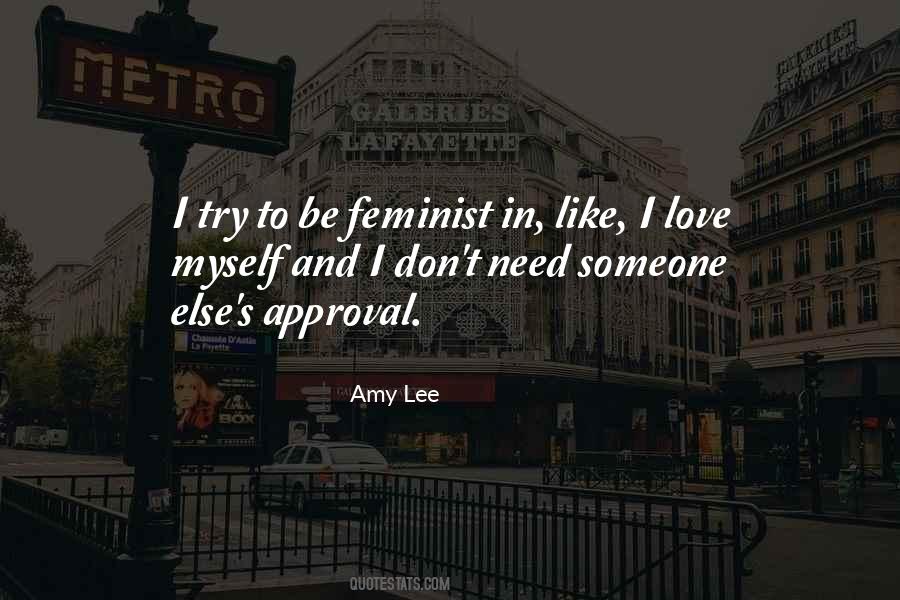 Quotes About Love And Approval #653004