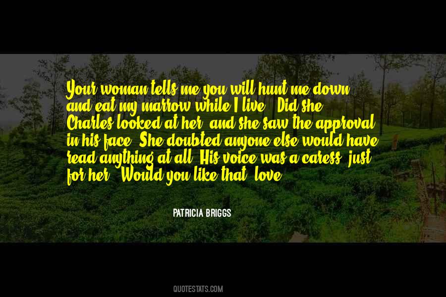 Quotes About Love And Approval #738863