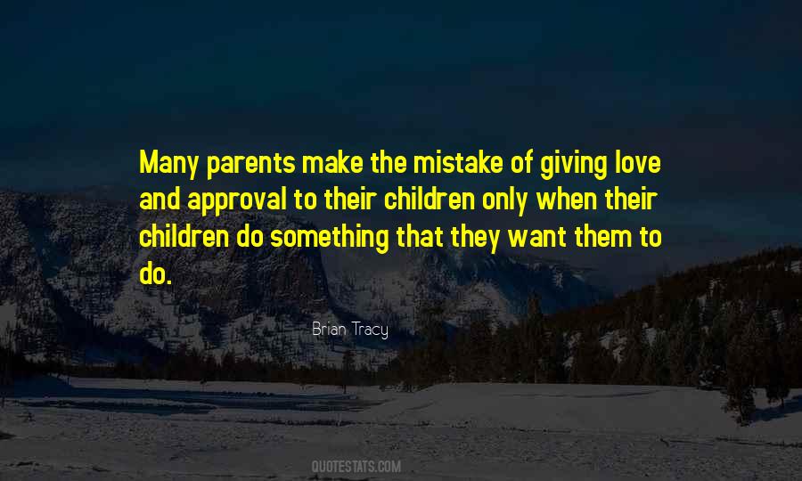 Quotes About Love And Approval #789897