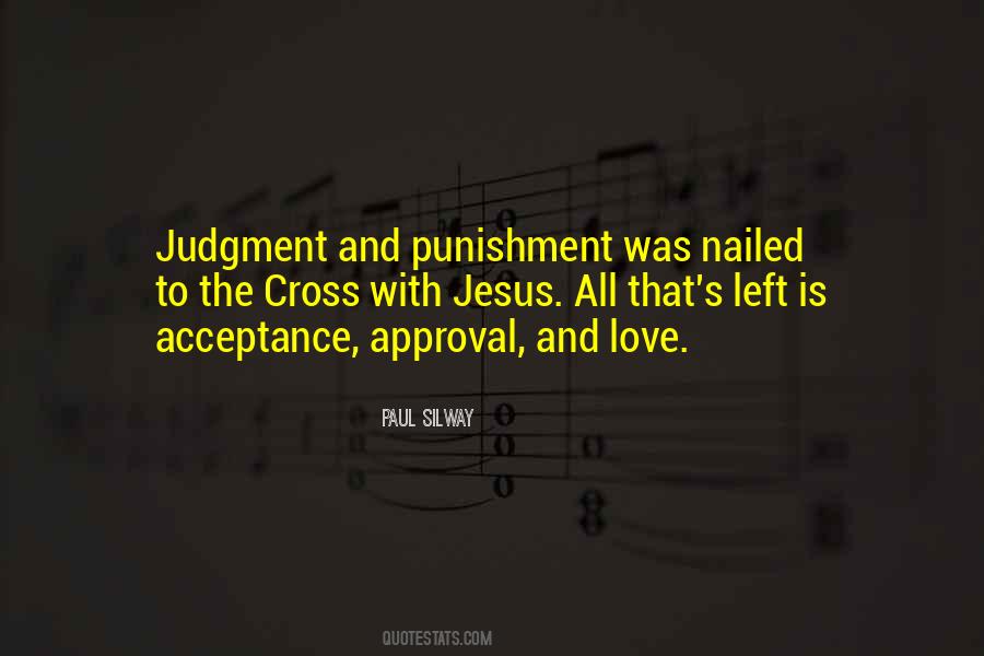 Quotes About Love And Approval #905367
