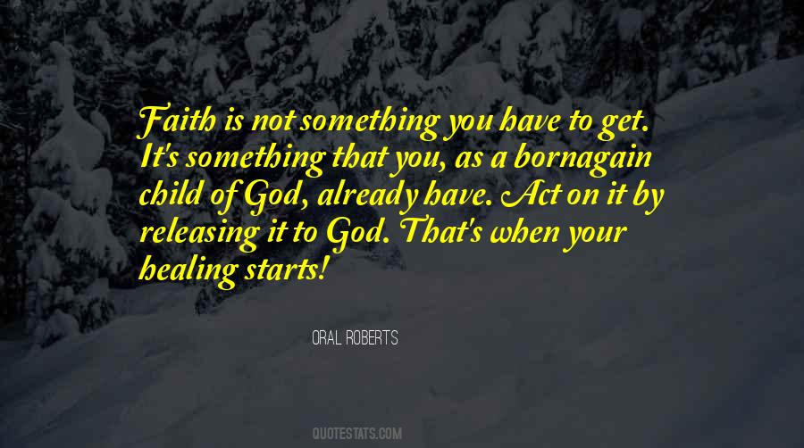 Faith For Healing Quotes #1043731