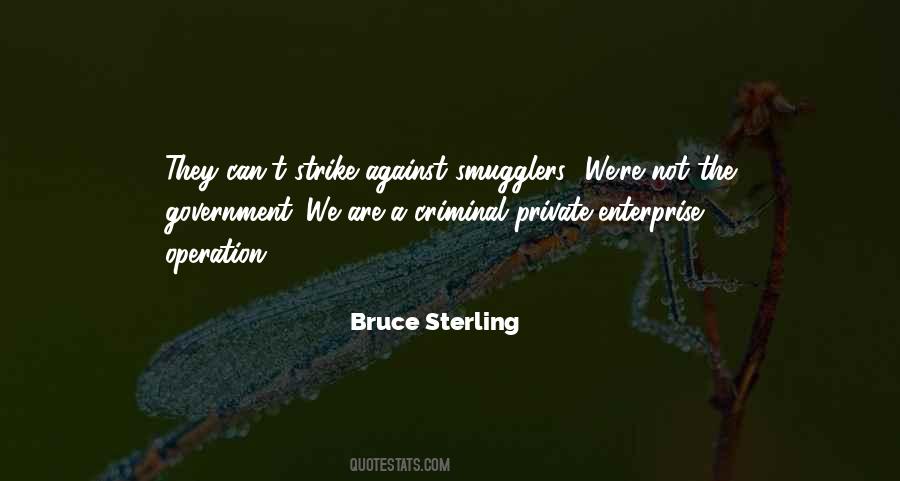 Criminal Enterprise Quotes #1663174