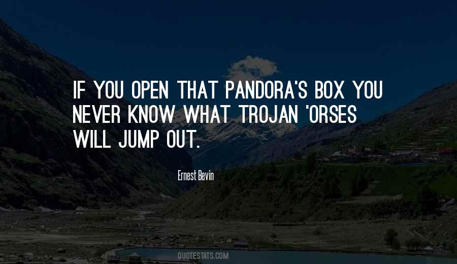 Pandora S Box Quotes #1851260