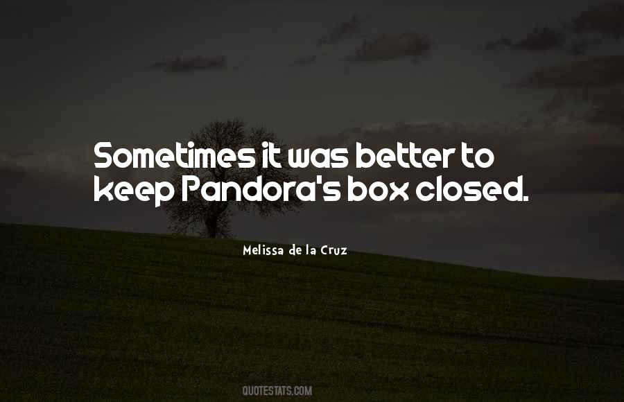 Pandora S Box Quotes #225634