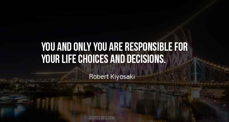 You Are Responsible Quotes #1076724