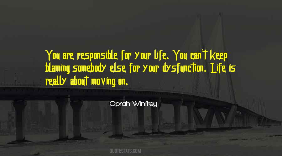 You Are Responsible Quotes #1085987