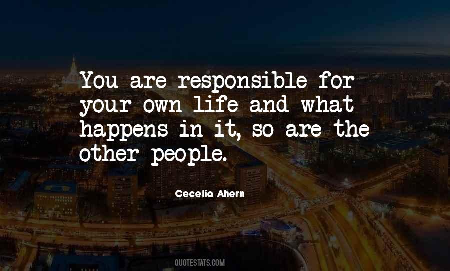 You Are Responsible Quotes #1092408