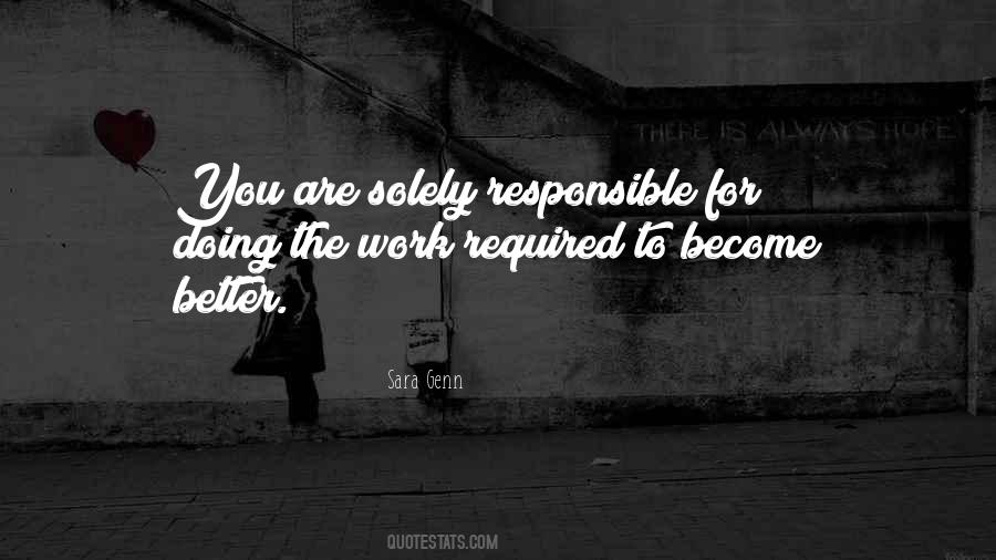 You Are Responsible Quotes #151608