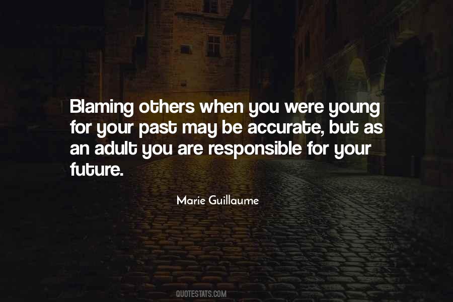 You Are Responsible Quotes #1637186