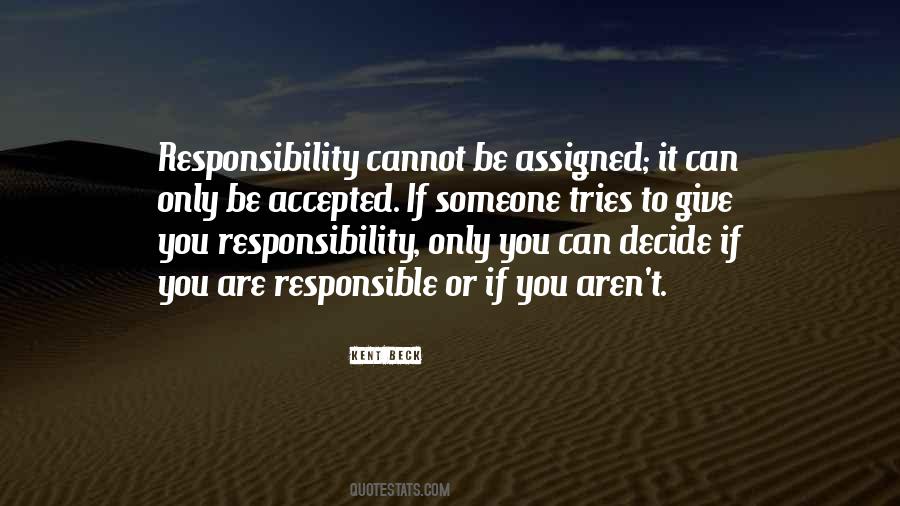 You Are Responsible Quotes #1864436