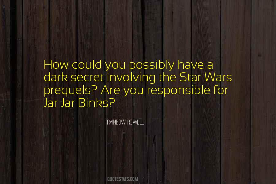 You Are Responsible Quotes #25439