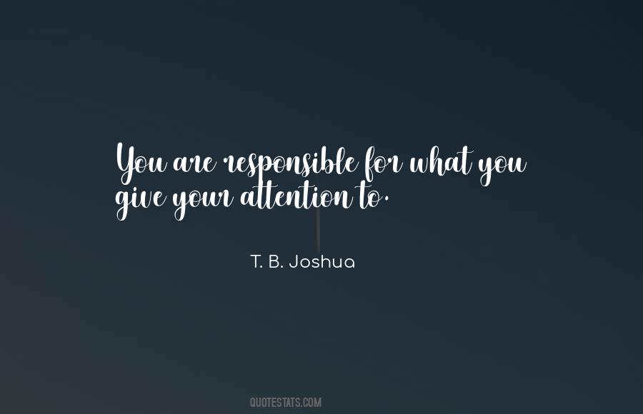 You Are Responsible Quotes #30694