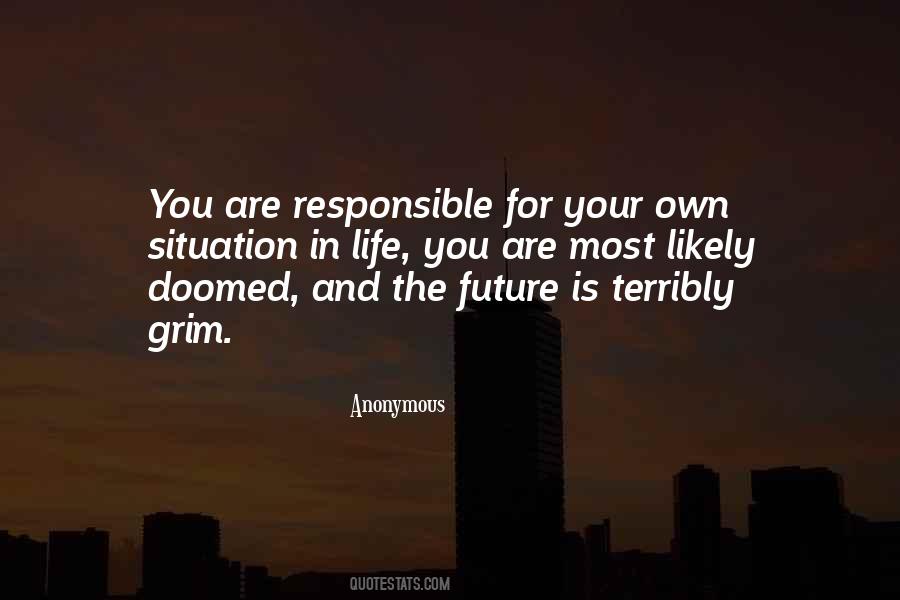 You Are Responsible Quotes #681090