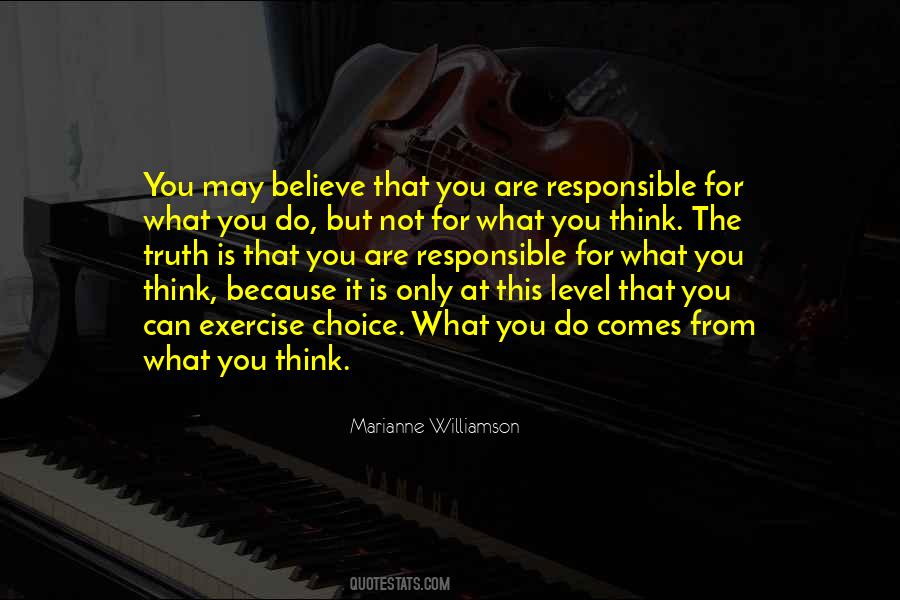 You Are Responsible Quotes #797077