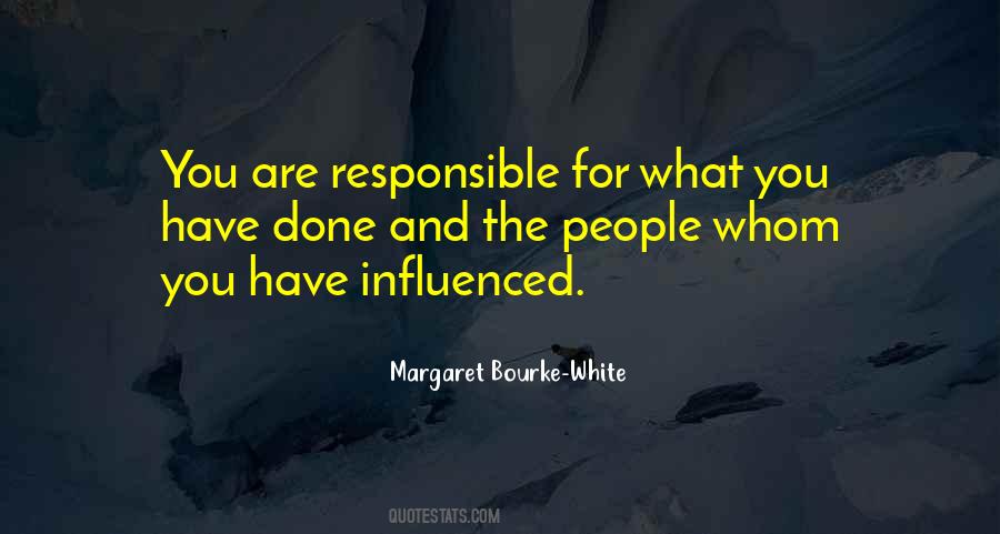 You Are Responsible Quotes #904609