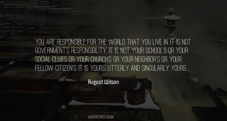 You Are Responsible Quotes #963704