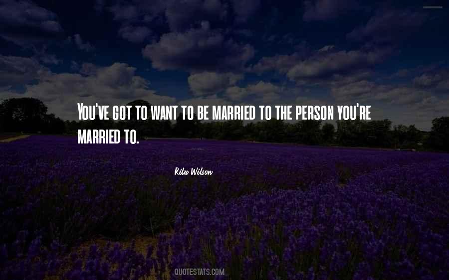 To Be Married Quotes #1026280