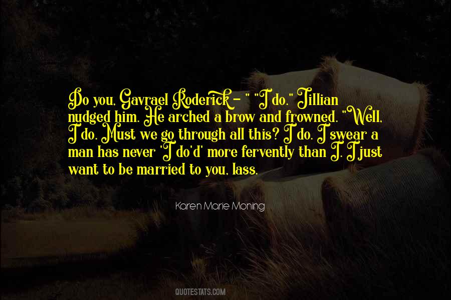 To Be Married Quotes #1460081