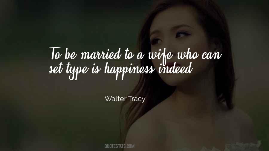To Be Married Quotes #1479798
