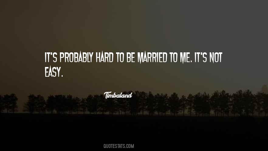 To Be Married Quotes #1525064