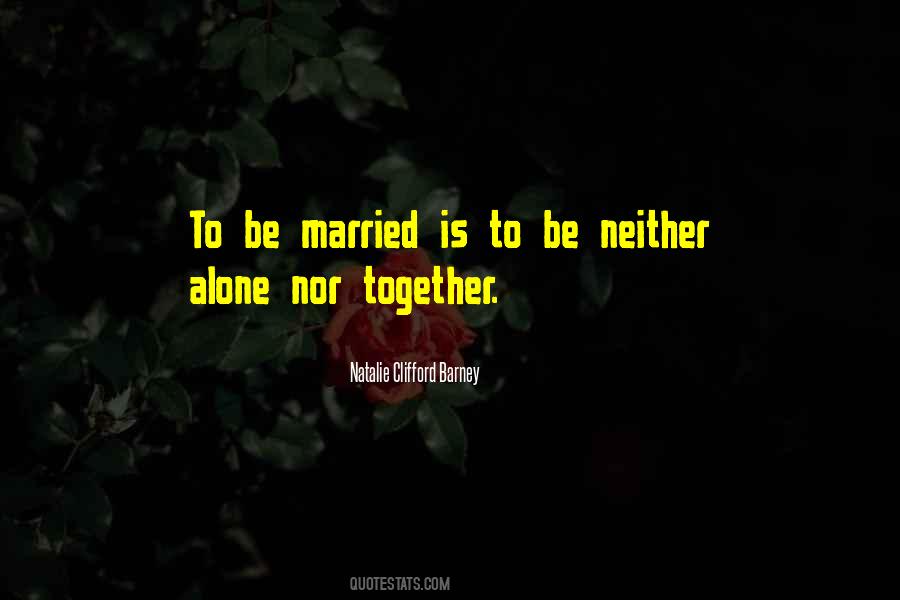 To Be Married Quotes #1584413