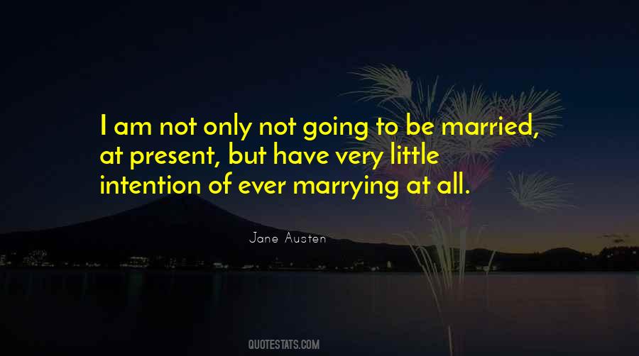 To Be Married Quotes #1618519