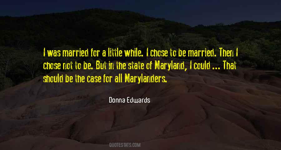 To Be Married Quotes #363769