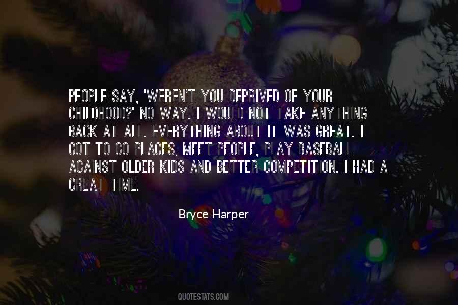 Bryce Quotes #9431