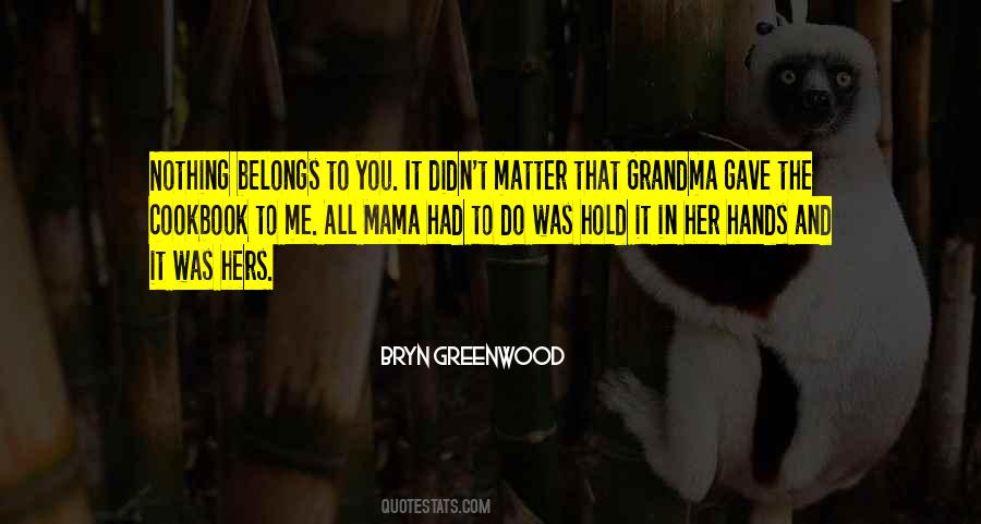 Bryn Quotes #315970
