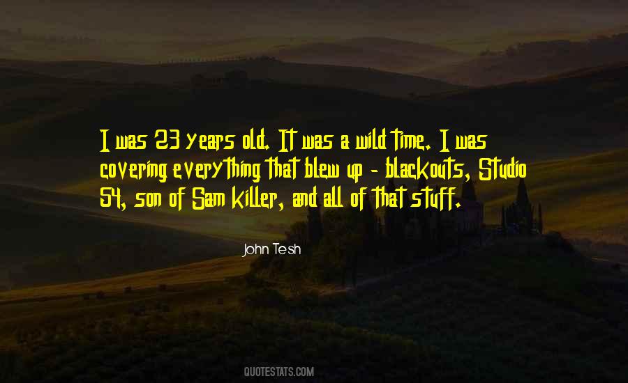 54 Years Quotes #1790310