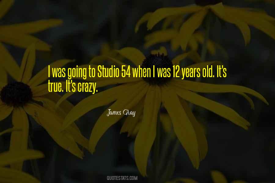 54 Years Quotes #876730